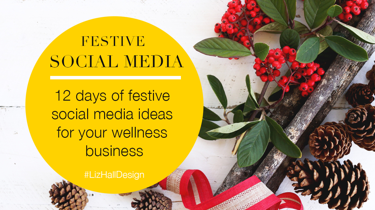Festive social media ideas for wellness business